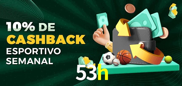 10% de bônus de cashback na 53h